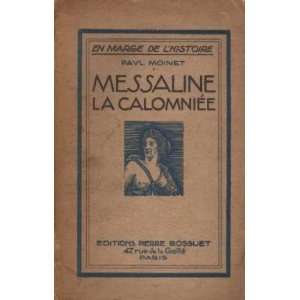  Messaline la calomniée Moinet Paul Books