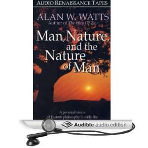   , and the Nature of Man (Audible Audio Edition): Alan W. Watts: Books