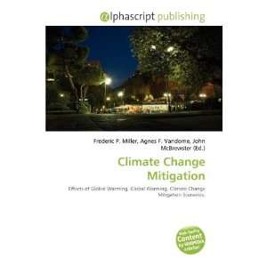  Climate Change Mitigation (9786135566086): Frederic P 