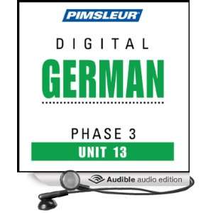  German Phase 3, Unit 13 Learn to Speak and Understand German 