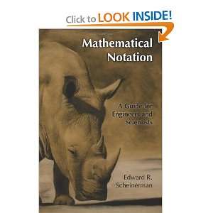  Mathematical Notation: A Guide for Engineers and 