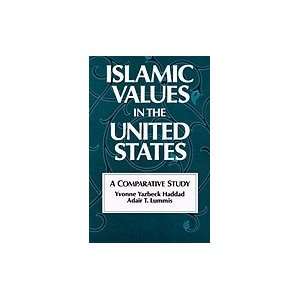  Islamic Values in the United States : A Comparative Study 