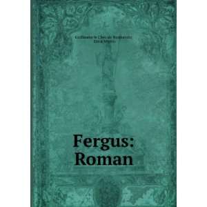  Fergus Roman Ernst Martin Guillaume le Clerc de 