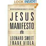   of Jesus Christ by Leonard Sweet and Frank Viola (Jun 1, 2010