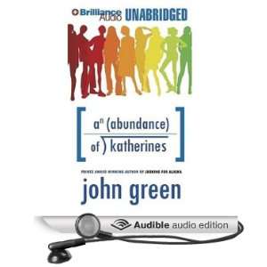  An Abundance of Katherines (Audible Audio Edition) John 