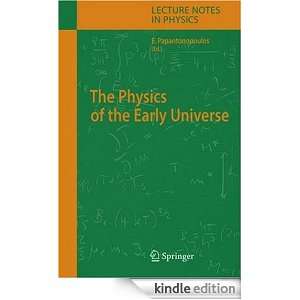 The Physics of the Early Universe Lefteris Papantonopoulos  