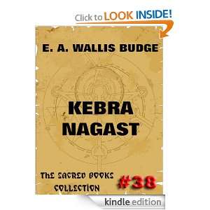 Kebra Nagast (The Sacred Books Vol. 38): E.A. Wallis Budge, Juergen 