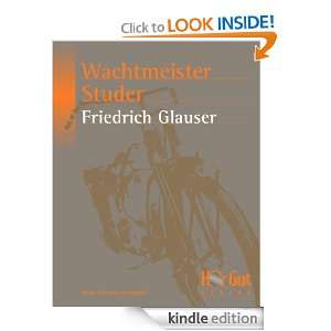 Wachtmeister Studer   mit Anmerkungen (German Edition) Friedrich 