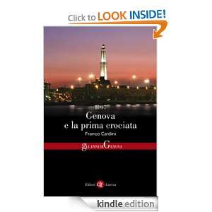 1097. Dalla prima crociata alla nascita del comune (Italian Edition 
