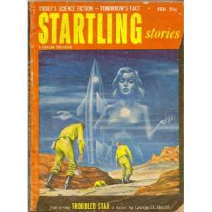  Startling Stories February, 1953 Troubled Star Books