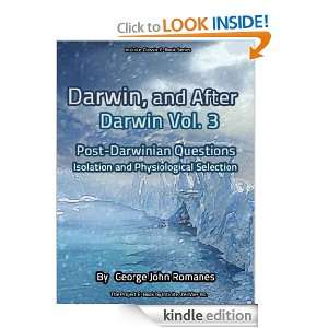, and After Darwin Vol. 3 of 3 Post Darwinian Questions  Isolation 