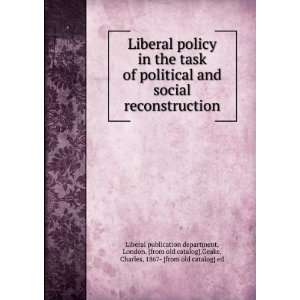  Liberal policy in the task of political and social 