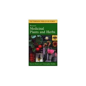  Western Medicinal Plants And Herbs: Patio, Lawn & Garden