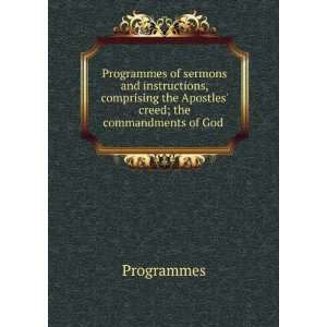   Apostles creed; the commandments of God . (9785873265985): Programmes