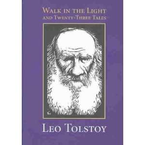  Walk in the Light & Twenty Three Tales **ISBN 