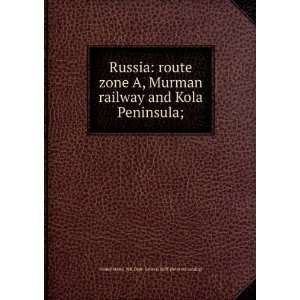 com Russia route zone A, Murman railway and Kola Peninsula; United 