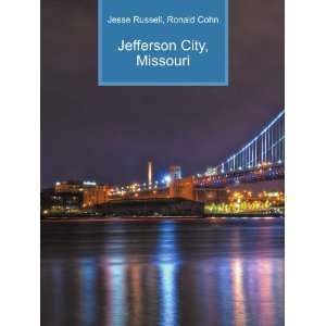  Jefferson City, Missouri Ronald Cohn Jesse Russell Books