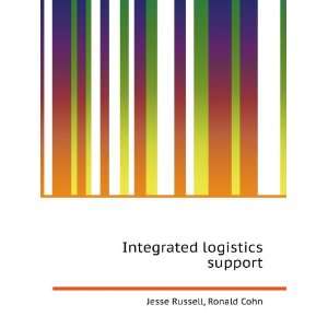  Integrated logistics support Ronald Cohn Jesse Russell 