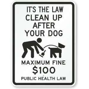 The Law Clean Up After Your Dog, Maximum Fine $100 Public Health Law 