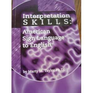  Interpretation SKILLSAmerican Sign Language to English 