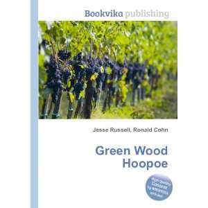 Green Wood Hoopoe Ronald Cohn Jesse Russell Books