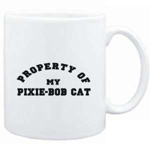    Mug White  PROPERTY OF MY Pixie Bob  Cats