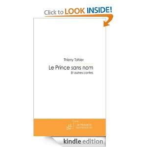 Le Prince sans nom (French Edition) Thierry Tohier  