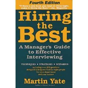  Hiring the Best A Managers Guide to Effective 