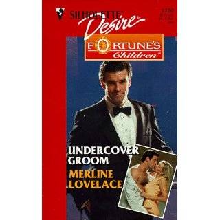 Undercover Groom (Fortunes Children The Brides) (Silhouette Desire 