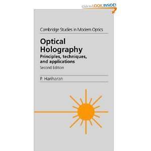  Optical Holography Principles, Techniques and 