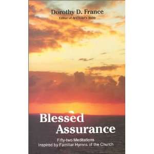  Blessed Assurance 52 Meditations Inspired by Familiar 