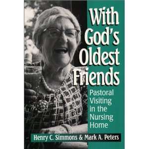   the Nursing Home (9780809136360) Mark Peters, Henry C. Simmons Books