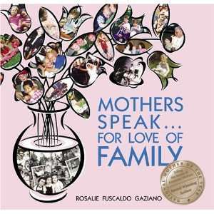   for Love of Family (9781930754737) Rosalie Fuscaldo Gaziano Books