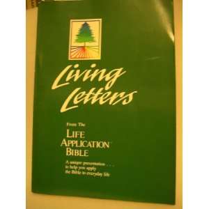 Living Letters from the Life Application Bible 