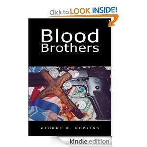 Blood Brothers George R. Hopkins  Kindle Store