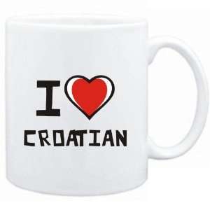  Mug White I love Croatian  Languages