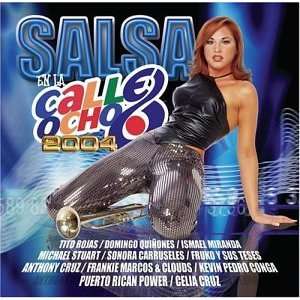  Salsa En La Calle Ocho 2004 Various Artists Music