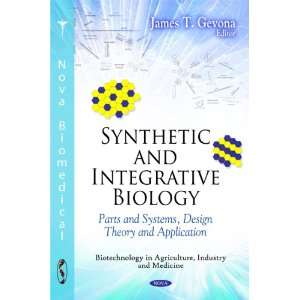  Synthetic and Integrative Biology Parts and Systems 