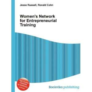  Womens Network for Entrepreneurial Training Ronald Cohn 