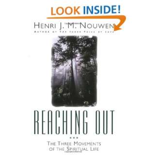  Reaching Out: The Three Movements of the Spiritual Life 