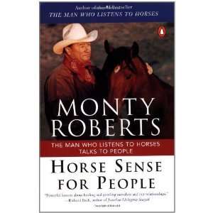  Horse Sense for People [Paperback]: Monty Roberts: Books