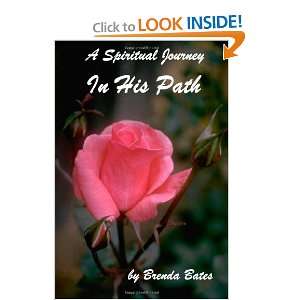  In His Path   A Spiritual Journey (9781411638907) Brenda 