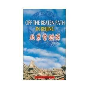   Beaten Path in Beijing (9787119020013) Foreign Language Press Books