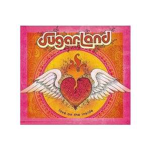  Sugarland   Love on the Inside CD: Toys & Games