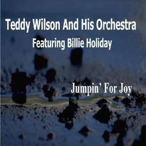   Holiday: Teddy Wilson & His Orchestra Featuring Billie Holiday: Music
