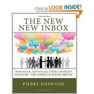  The New New Inbox How Email and Social Media Changed Our 