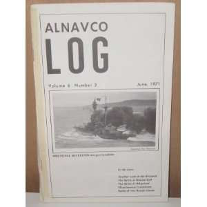  ALNAVCO Log Vol 6 Number 2 June 1971 Pete Paschall Books