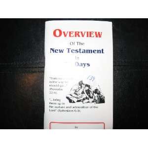  OVERVIEW OF THE NEW TESTAMENT IN 30 DAYS Paul Sain Books