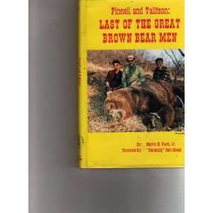   Great Brown Bear Men: Jr. Marvin H. Clark, Slamming Sam Snead: Books
