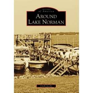  Around Lake Norman (NC) (Images of America) (Images of 
